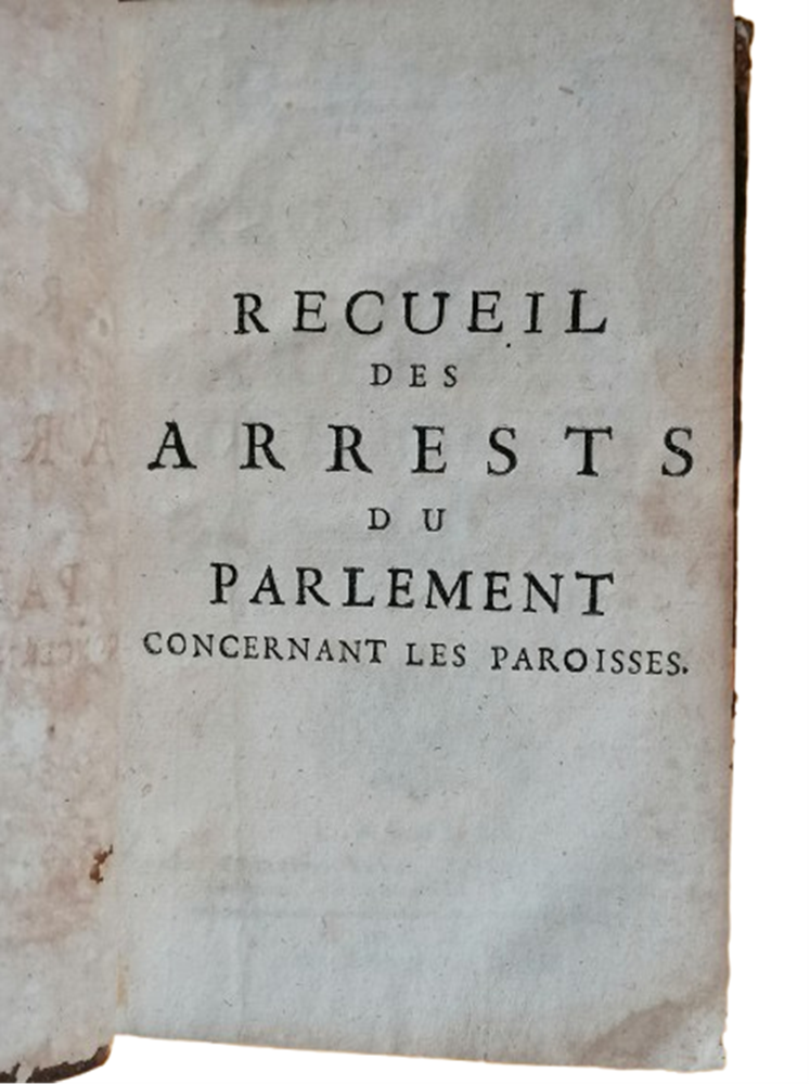 Livre ancien 1731 – Arrests de Règlement du Parlement de Bretagne – Troisième édition